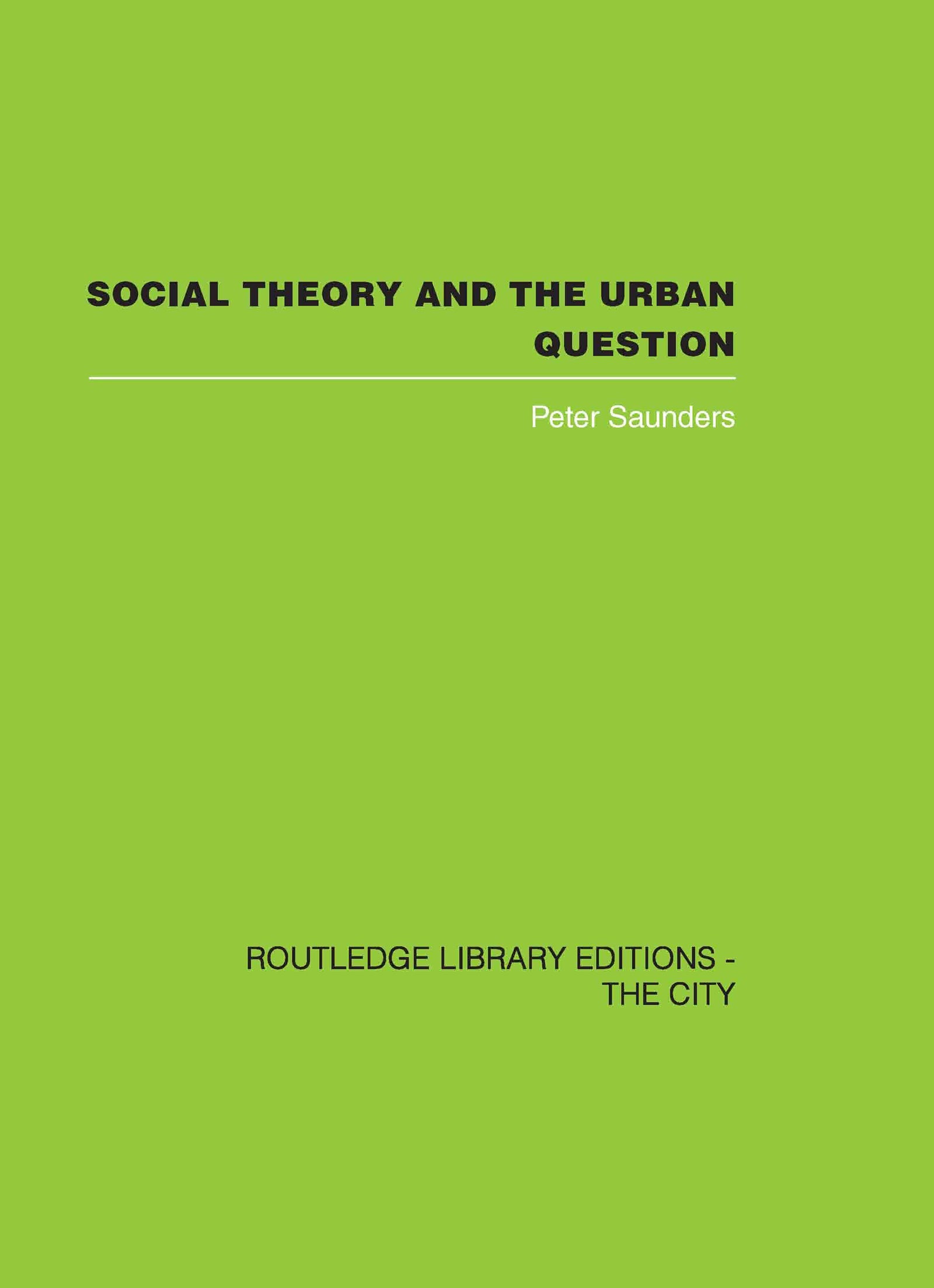 Social Theory and the Urban Question