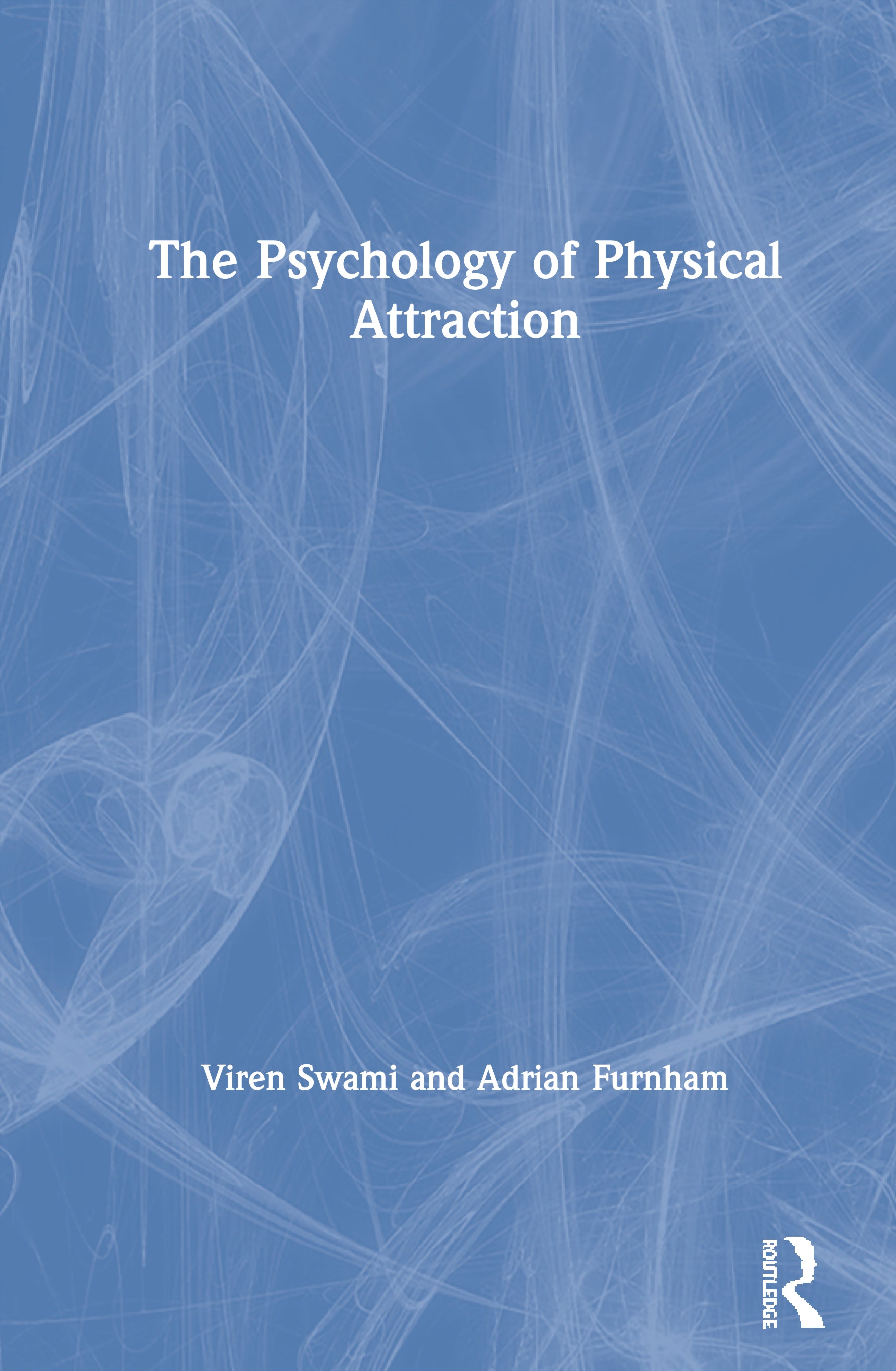 Psychology of Physical Attraction
