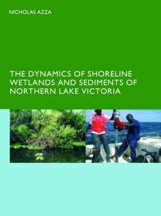 Dynamics of Shoreline Wetlands and Sediments of Northern Lake Victoria