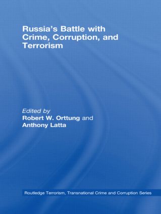 Russia's Battle with Crime, Corruption and Terrorism