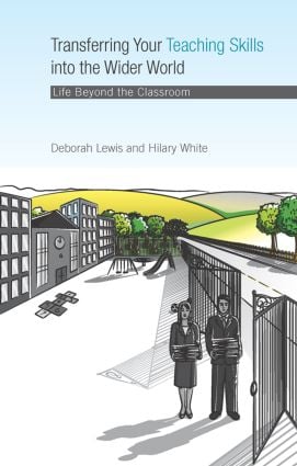 Transferring your Teaching Skills into the Wider World