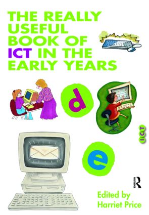 Really Useful Book of ICT in the Early Years