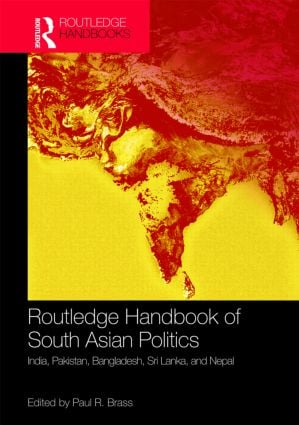 Routledge Handbook of South Asian Politics