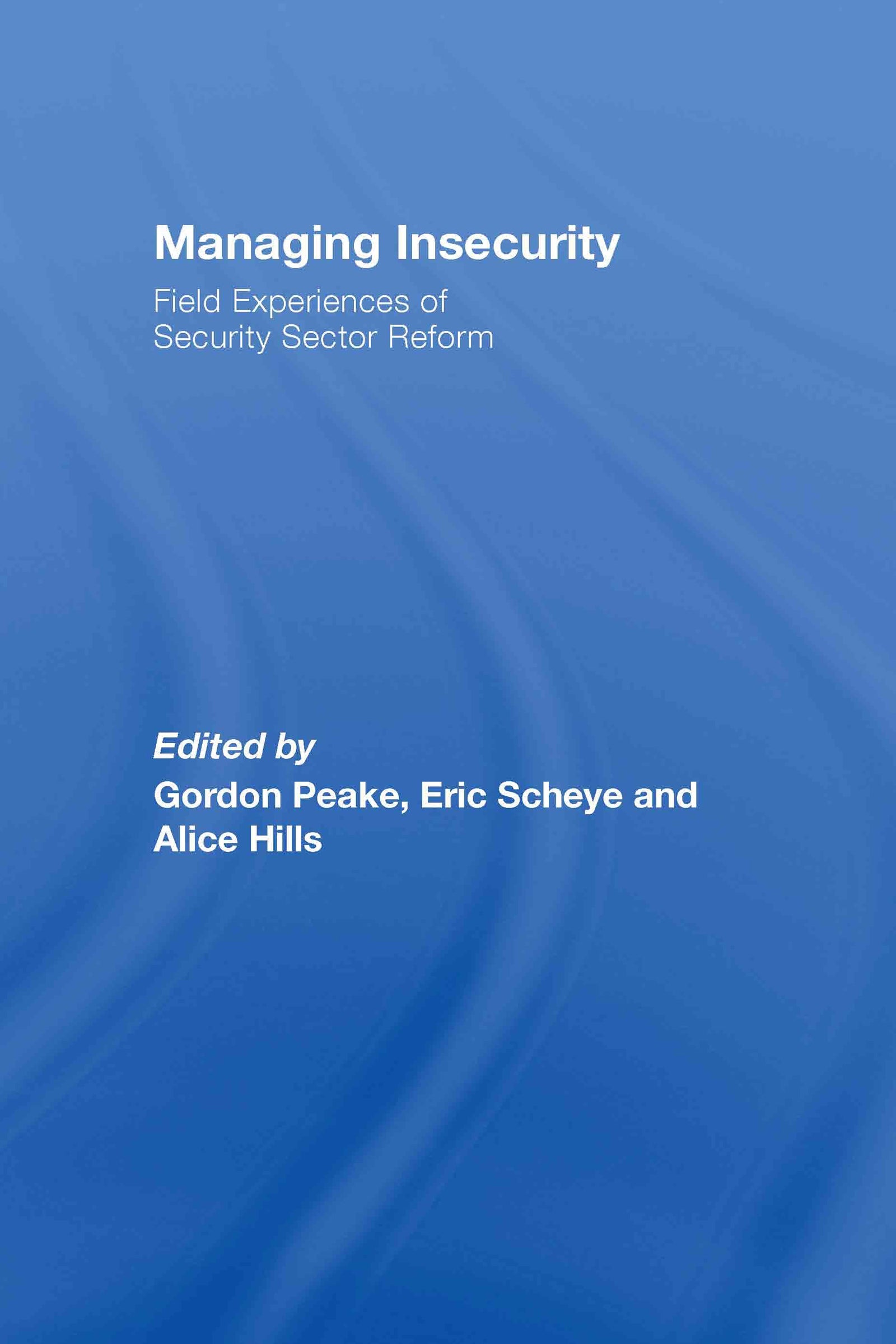 Managing Insecurity