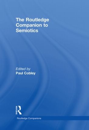 Routledge Companion to Semiotics