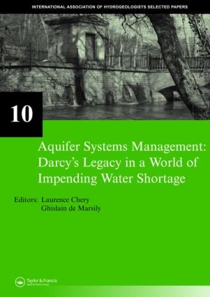 Aquifer Systems Management: Darcy’s Legacy in a World of Impending Water Shortage