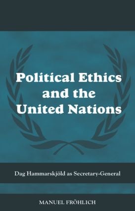 Political Ethics and The United Nations
