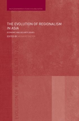 Evolution of Regionalism in Asia
