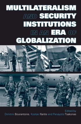 Multilateralism and Security Institutions in an Era of Globalization - Paperback / softback