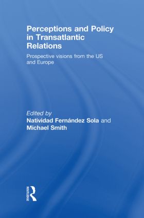 Perceptions and Policy in Transatlantic Relations