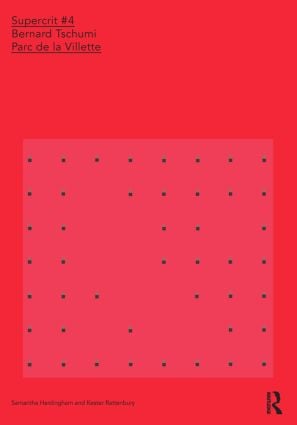 Bernard Tschumi: Parc de la Villette