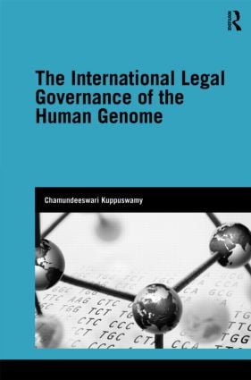International Legal Governance of the Human Genome