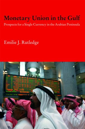 Monetary Union in the Gulf