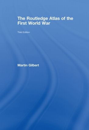 Routledge Atlas of the First World War