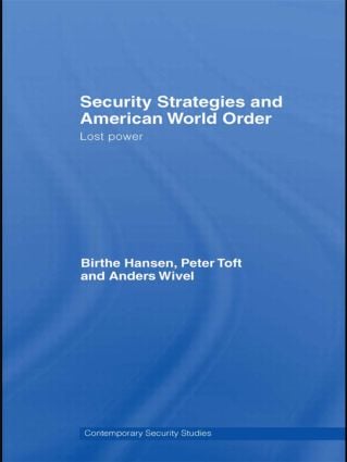 Security Strategies and American World Order
