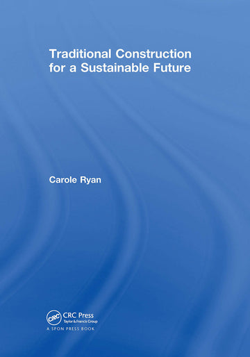 Traditional Construction for a Sustainable Future