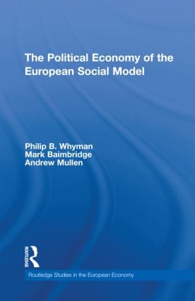 Political Economy of the European Social Model
