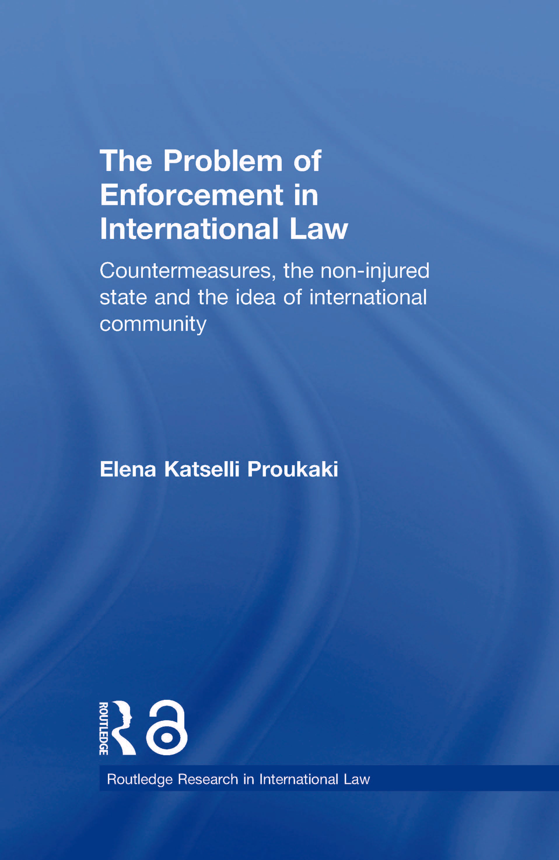 Problem of Enforcement in International Law