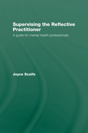 Supervising the Reflective Practitioner