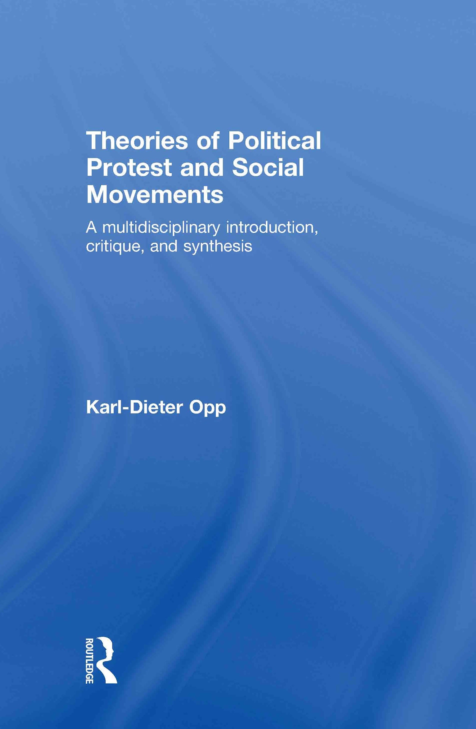 Theories of Political Protest and Social Movements
