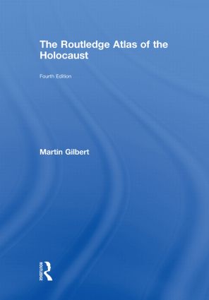 Routledge Atlas of the Holocaust