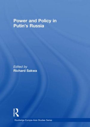 Power and Policy in Putin’s Russia