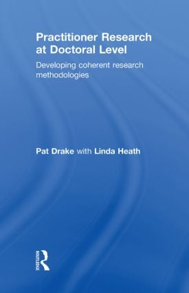 Practitioner Research at Doctoral Level