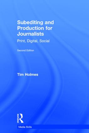 Subediting and Production for Journalists