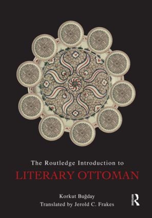 Routledge Introduction to Literary Ottoman