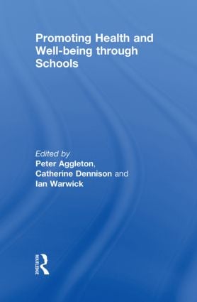 Promoting Health and Wellbeing through Schools