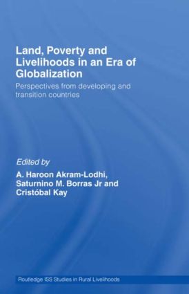 Land, Poverty and Livelihoods in an Era of Globalization