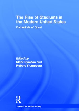 Rise of Stadiums in the Modern United States