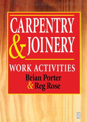Carpentry and Joinery: Work Activities