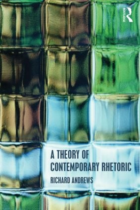 Theory of Contemporary Rhetoric - Hardback