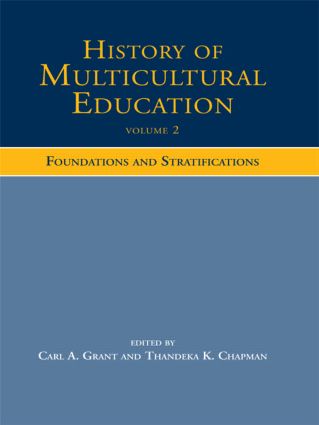 History of Multicultural Education Volume 2