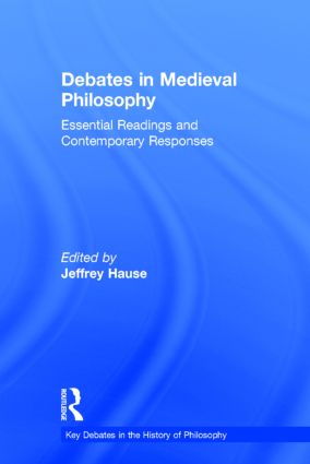 Debates in Medieval Philosophy