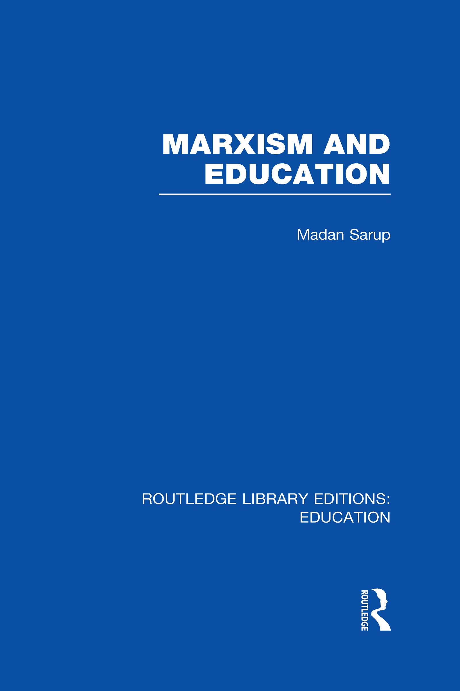 Marxism and Education (RLE Edu L)