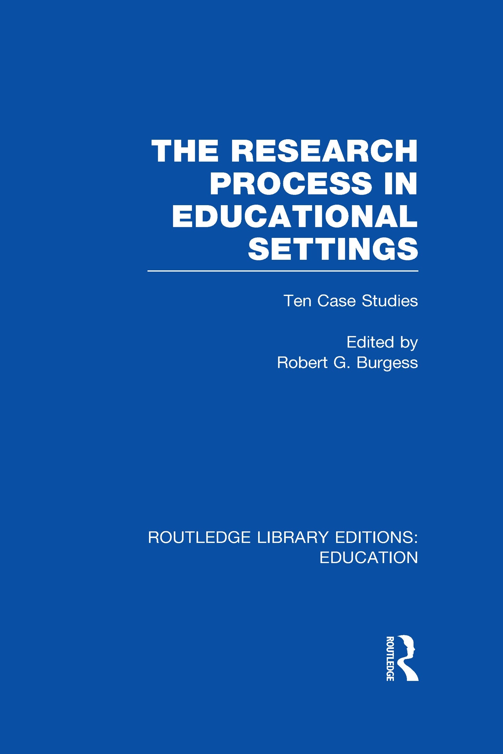 Research Process in Educational Settings (RLE Edu L)