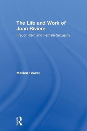 Life and Work of Joan Riviere