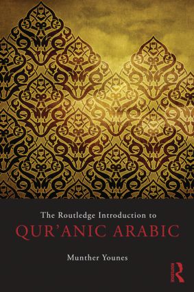 Routledge Introduction to Qur'anic Arabic
