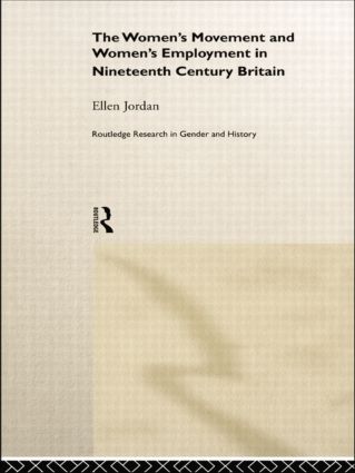 Women's Movement and Women's Employment in Nineteenth Century Britain