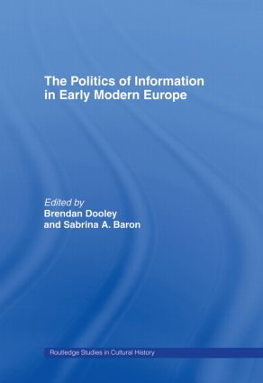 Politics of Information in Early Modern Europe