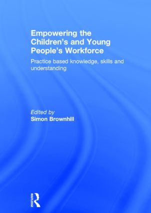 Empowering the Children’s and Young People's Workforce