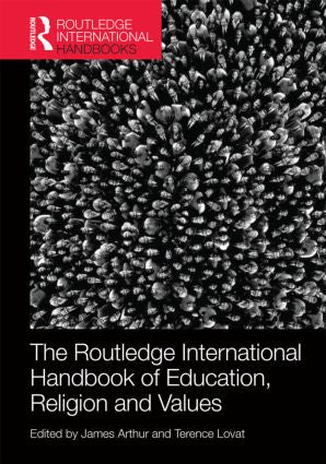 Routledge International Handbook of Education, Religion and Values