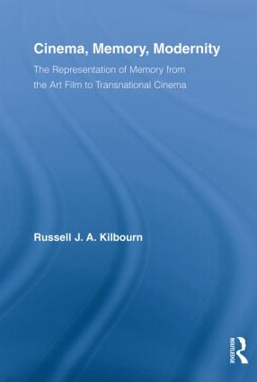 Cinema, Memory, Modernity