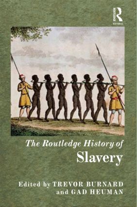 Routledge History of Slavery
