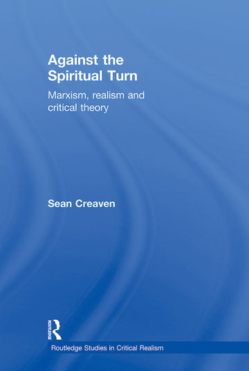 Against the Spiritual Turn