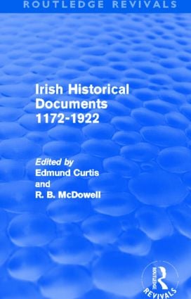 Irish Historical Documents, 1172-1972 (Routledge Revivals)