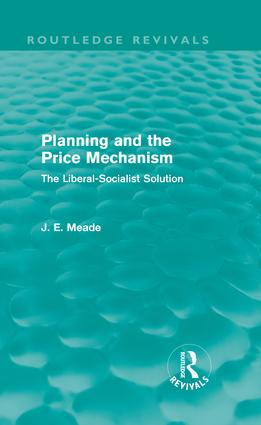 Planning and the Price Mechanism (Routledge Revivals)