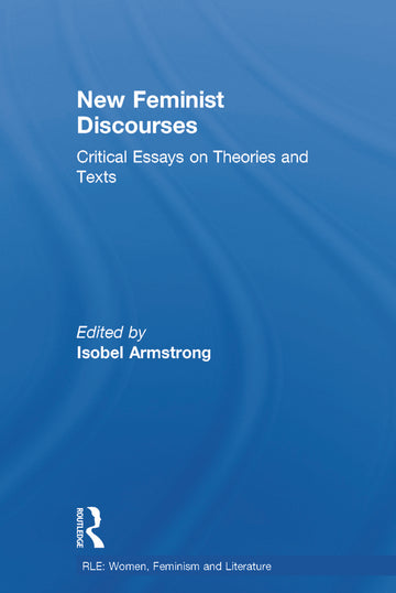 Routledge Library Editions: Women, Feminism and Literature